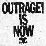 Outrage! Is Now (2017)