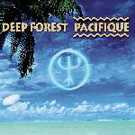 Deep Forest - Pacifique (2000)