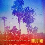 Dogstar - Somewhere Between The Power Lines And Palm Trees (2023)