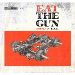 Eat The Gun - Stripped To The Bone (2013)