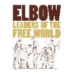 Elbow - Leaders Of The Free World (2005)