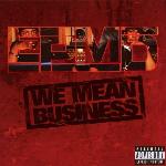 EPMD - We Mean Business (2008)
