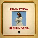 Erkin Koray - Benden Sana (1982)