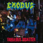 Exodus - Fabulous Disaster (1989)