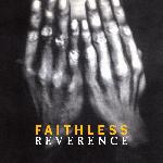 Faithless - Reverence (1996)