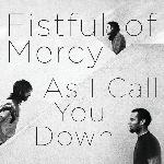As I Call You Down (2010)