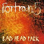 Fortran 5 - Bad Head Park (1993)