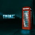 Frost* - Milliontown (2006)