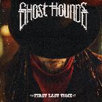 Ghost Hounds - First Last Time (2023)