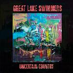 Great Lake Swimmers - Uncertain Country (2023)