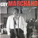 Guy Marchand - Demain J'arrête (2002)