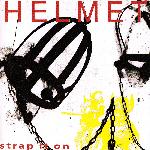 Helmet - Strap It On (1990)