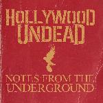 Hollywood Undead - Notes From The Underground (2013)
