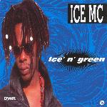 ICE MC - Ice' N' Green (1994)