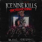 Ice Nine Kills - The Silver Scream (2018)
