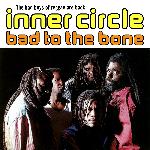 Inner Circle - Bad To The Bone (1992)