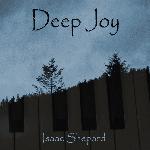 Isaac Shepard - Deep Joy (2008)