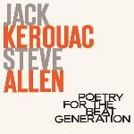 Jack Kerouac & Steve Allen - Poetry for the Beat Generation (1959)