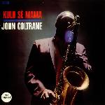 John Coltrane - Kulu Sé Mama (1967)