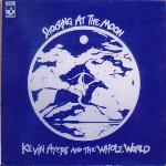Kevin Ayers And The Whole World - Shooting At The Moon (1970)