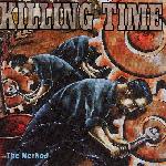 Killing Time - The Method (1997)
