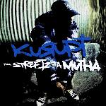 Kurupt - Tha Streetz Iz A Mutha (1999)