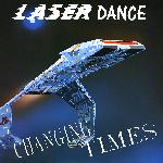 Laserdance - Changing Times (1990)