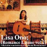 Lisa Ono - Baladas Románticas Al Ritmo De Bossanova (Romance Latino Vol. 2) (2005)