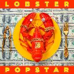 Little Big - Lobster Popstar (2024)