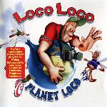 Loco Loco - Planet Loco (2006)