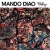 Mando Diao - Ode To Ochrasy (2006)