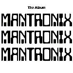 Mantronix - The Album (1985)