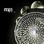 Maps - We Can Create (2007)