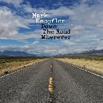 Mark Knopfler - Down The Road Wherever (2018)