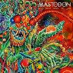 Mastodon - Once More 'Round The Sun (2014)