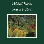 Michael Franks - Tiger In The Rain (1979)