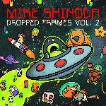 Mike Shinoda - Dropped Frames Vol. 2 (2020)