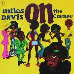 Miles Davis - On the Corner (1972)