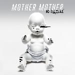 Mother Mother - No Culture (2017)