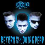Return Of The Loving Dead (2002)