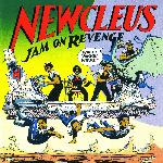 Newcleus - Jam On Revenge (1984)