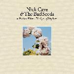 Nick Cave & The Bad Seeds - Abattoir Blues / The Lyre Of Orpheus (2004)