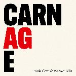 Nick Cave & Warren Ellis - CARNAGE (2021)
