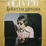 Oliver Dragojević - Ljubavna Pjesma (1975)