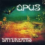 Opus - Daydreams (1980)