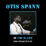 Otis Spann - Otis Spann Is The Blues (1960)