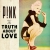 P!nk - The Truth About Love (2012)