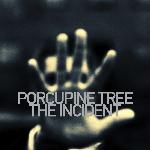 Porcupine Tree - The Incident (2009)