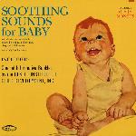 Raymond Scott - Soothing Sounds For Baby, Volume II: 6 To 12 Months (1964)
