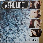 Real Life - Flame (1985)